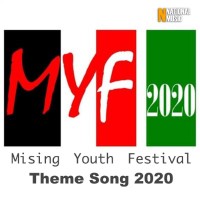7th MISING YOUTH FESTIVAL (MYF) THEME SONG 2020, Listen the song 7th MISING YOUTH FESTIVAL (MYF) THEME SONG 2020, Play the song 7th MISING YOUTH FESTIVAL (MYF) THEME SONG 2020, Download the song 7th MISING YOUTH FESTIVAL (MYF) THEME SONG 2020